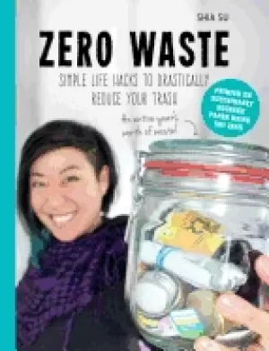 Image of zero waste simple life hacks to drastically reduce your trash