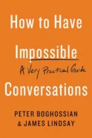 Image of how to have impossible conversations a very practical guide