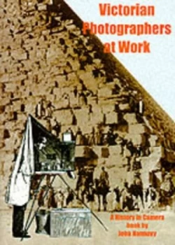 Image of Victorian Photographers at Work by John Hannavy Paperback