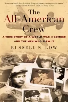 Image of All-American Crew: A True Story of a World War II Bomber and the Men Who Flew It