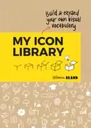 Image of my icon library build and expand your own visual vocabulary