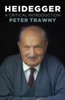 Image of Heidegger : A Critical Introduction