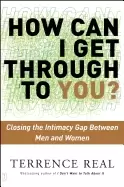 Image of how can i get through to you closing the intimacy gap between men and women