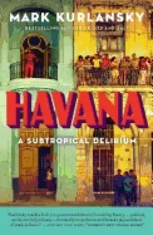 Image of havana a subtropical delirium
