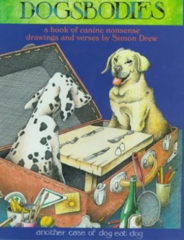 Image of Dogsbodies by Simon Drew Hardback