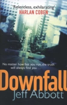 Image of Downfall by Jeff Abbott Paperback