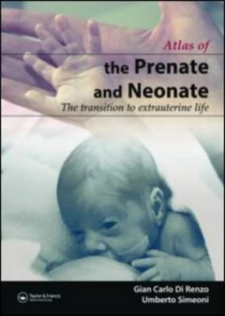 Image of The Prenate and Neonate by Gian Carlo Di Renzo Hardback
