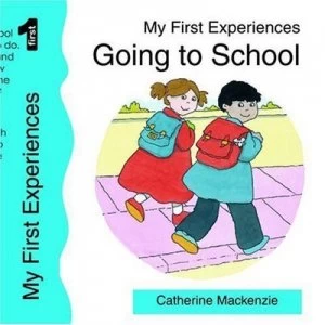 Image of Going to School by Catherine Mackenzie and Lynn Breeze Book