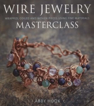 Image of Wire Jewelry Masterclass by Abby Hook Paperback