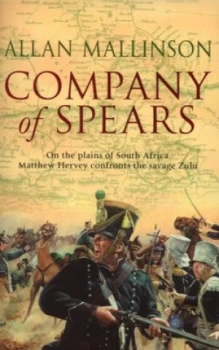 Image of Company of Spears by Allan Mallinson Paperback
