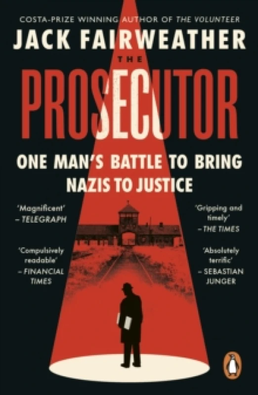 Image of The Prosecutor : One Mans Battle to Bring Nazis to Justice Paperback / softback