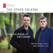 Image of The Other Erlking: Songs and Ballads of Carl Loewe
