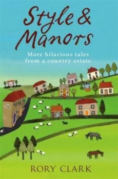 Image of Style and Manors by Rory Clark Paperback