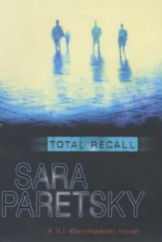 Image of Total Recall by Sara Paretsky Hardback