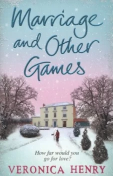 Image of Marriage and Other Games by Veronica Henry Paperback