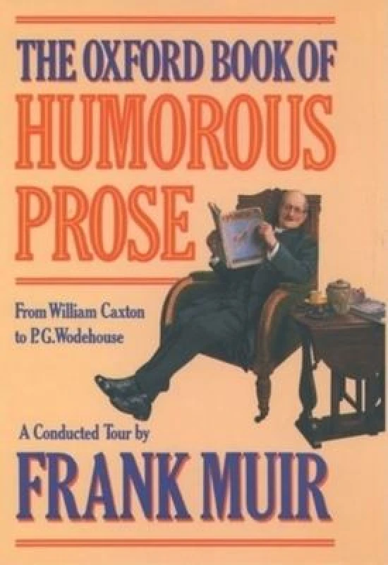 Image of The Oxford Book of Humorous Prose by Frank Muir Book