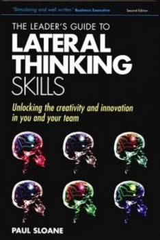 Image of The Leaders Guide to Lateral Thinking Skills by Paul Sloane Book