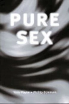 Image of Pure Sex by Tony Payne Paperback