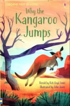 Image of Why the kangaroo jumps by Rob Lloyd Jones