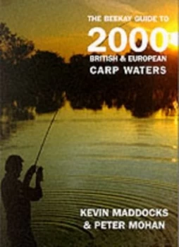Image of The Beekay Guide to 2000 British and European Carp Waters by Kevin Maddocks and Peter Mohan Paperback