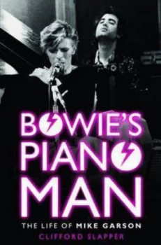 Image of Bowies Piano Man by Clifford Slapper Hardback