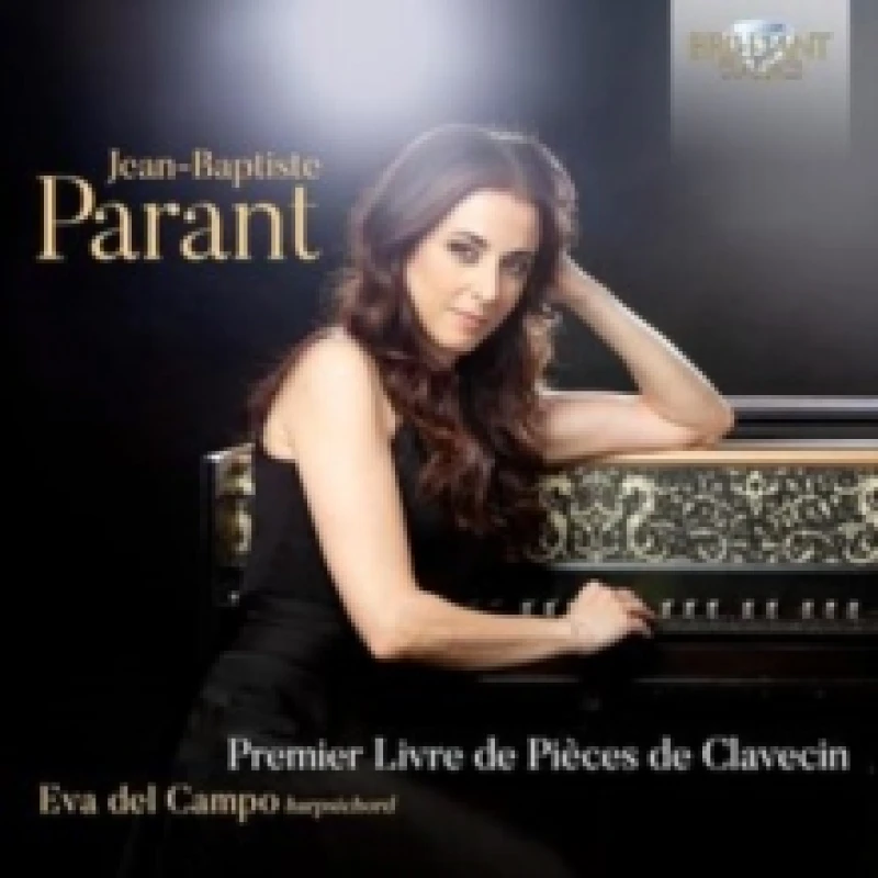 Image of Jean-Baptiste Parant: Premier Livre De Pices De Clavecin CD / Album