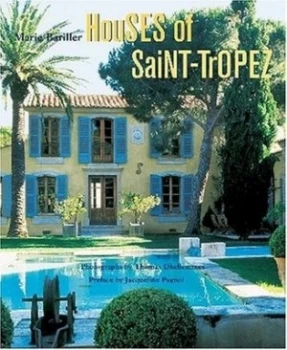 Image of Houses of Saint-Tropez by Marie Bariller Hardback