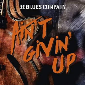 image of Blues Company - Ain't Givin' Up CD