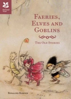 Image of Faeries Elves and Goblins by Rosalind Kerven Hardback