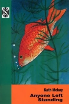 Image of Anyone Left Standing by Kath Mckay Paperback