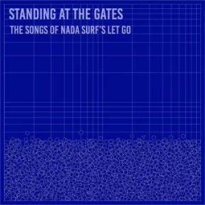 image of Standing at the Gates The Songs of Nada Surfs Let Go by Various Artists CD Album