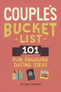 Image of couples bucket list 101 fun engaging dating ideas