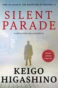 Image of Silent Parade by Keigo Higashino