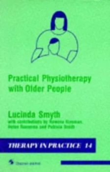 Image of Practical Physiotherapy with Older People by Lucinda Smyth Paperback