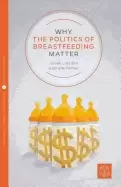 Image of why the politics of breastfeeding matter