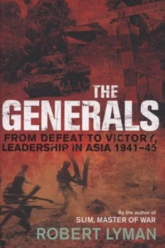 Image of The Generals by Robert Lyman Hardback