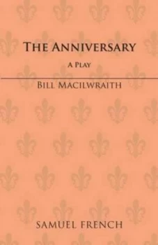 Image of The Anniversary by Bill Macilwraith Paperback