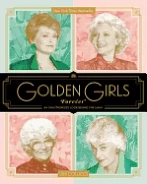 Image of golden girls forever an unauthorized look behind the lanai