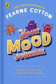 Image of Your Mood Journal : feelings journal for kids by Sunday Times bestselling author Fearne Cotton