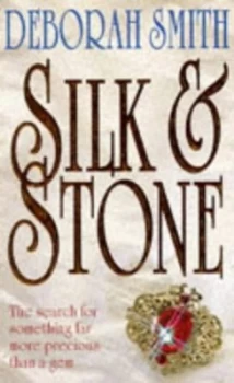 Image of Silk and Stone by Deborah Smith Paperback