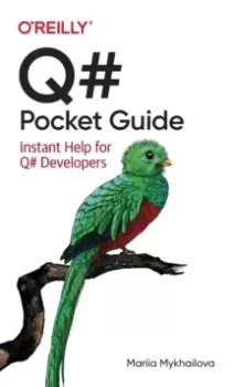 Image of Q# Pocket Guide : Instant Help for Q# Developers