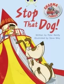 Image of Bug Club Independent Fiction Year Two Purple A Sharma Family: Stop That Dog!