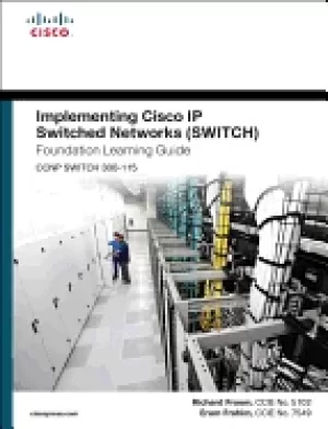 Image of implementing cisco ip switched networks switch foundation learning guide cc