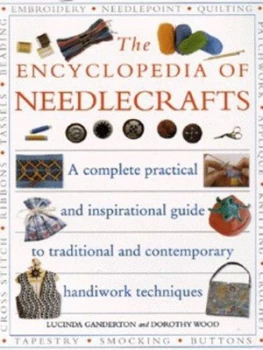 Image of The Encyclopedia of Needlecrafts by Lucinda Ganderton and Dorothy Wood Paperback