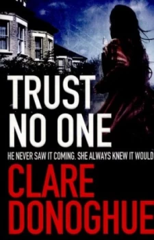 Image of Trust No One by Clare Donoghue Book