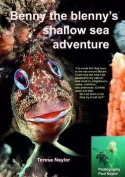 Image of Benny the Blennys shallow sea adventure by Teresa Naylor