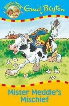 Image of Mister Meddles Mischief by Enid Blyton Paperback
