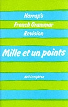 Image of French Grammar Revision - Mille Et Un Points by Neil Creighton Paperback