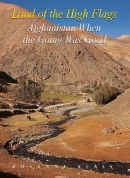 Image of Land of the High Flags by Rosanne Klass Paperback