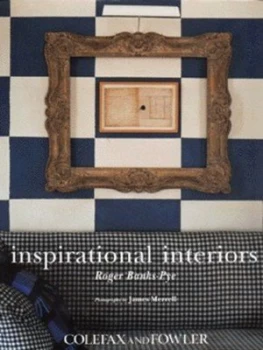 Image of Inspirational Interiors by Roger Banks-Pye and James Merrell and Colefax and Fowler Hardback
